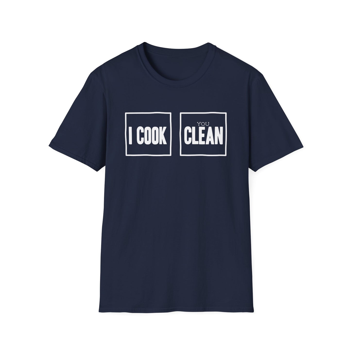 I Cook You Clean T-Shirt
