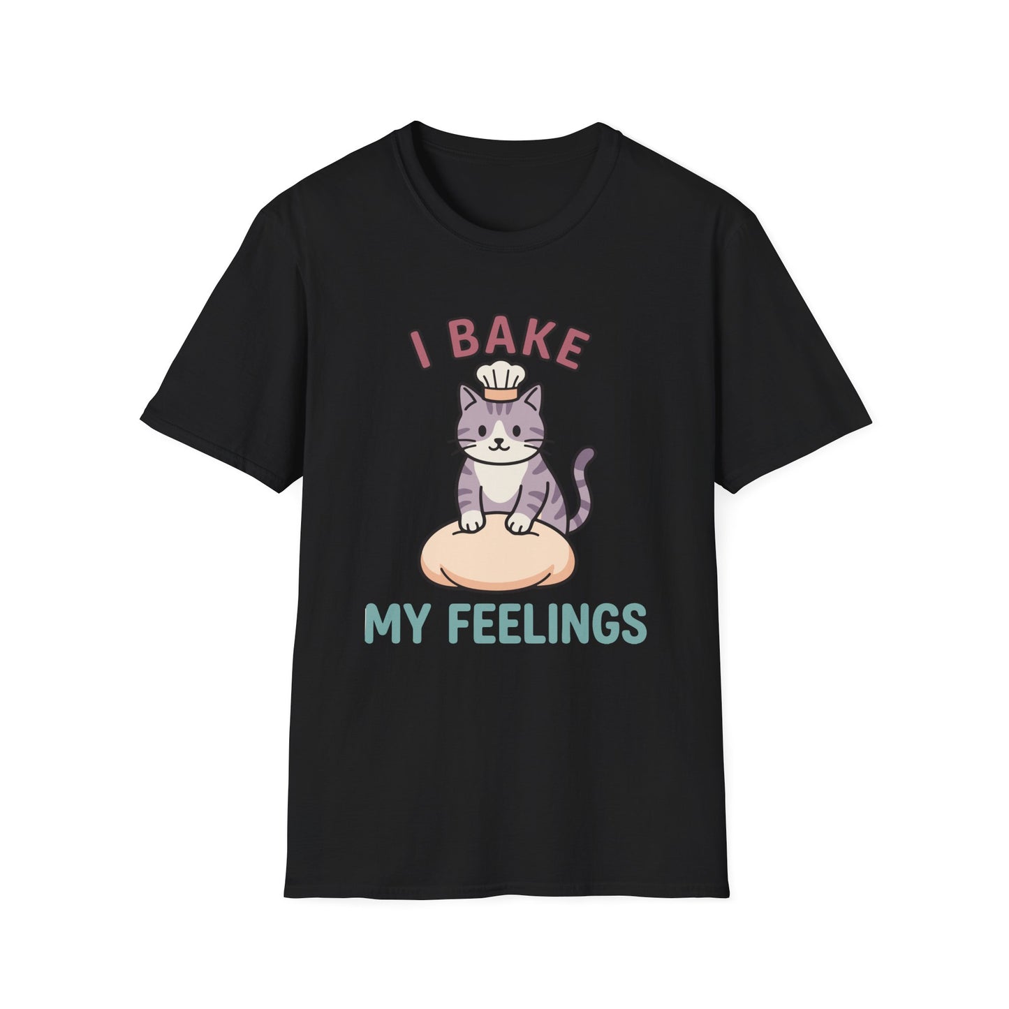 I Bake My Feelings T-Shirt
