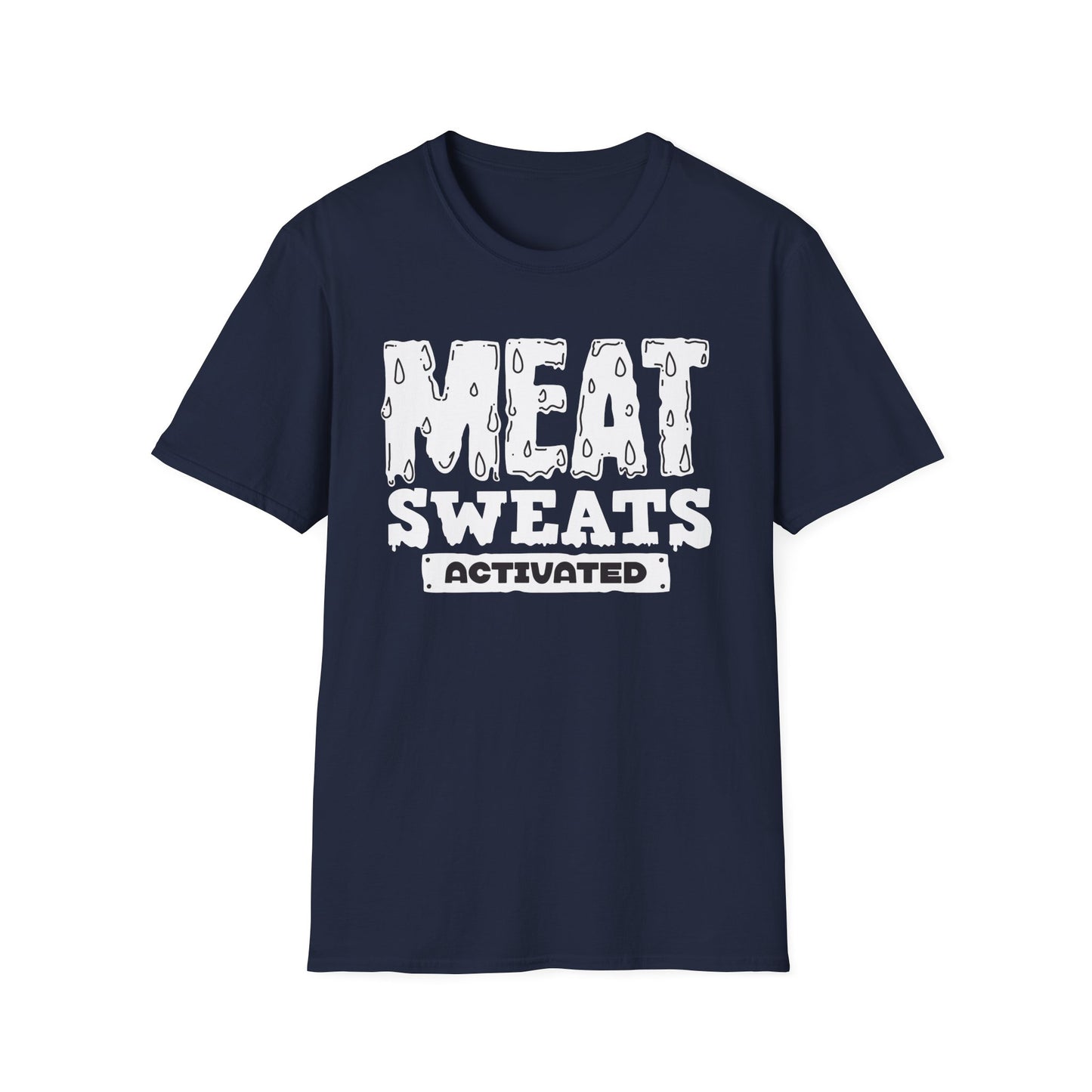 Meat Sweats Activated T-Shirt