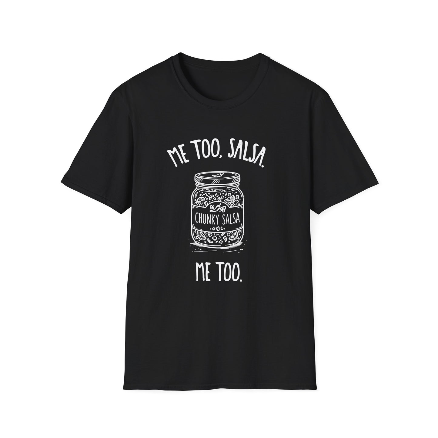Me Too Salsa Me Too T-shirt