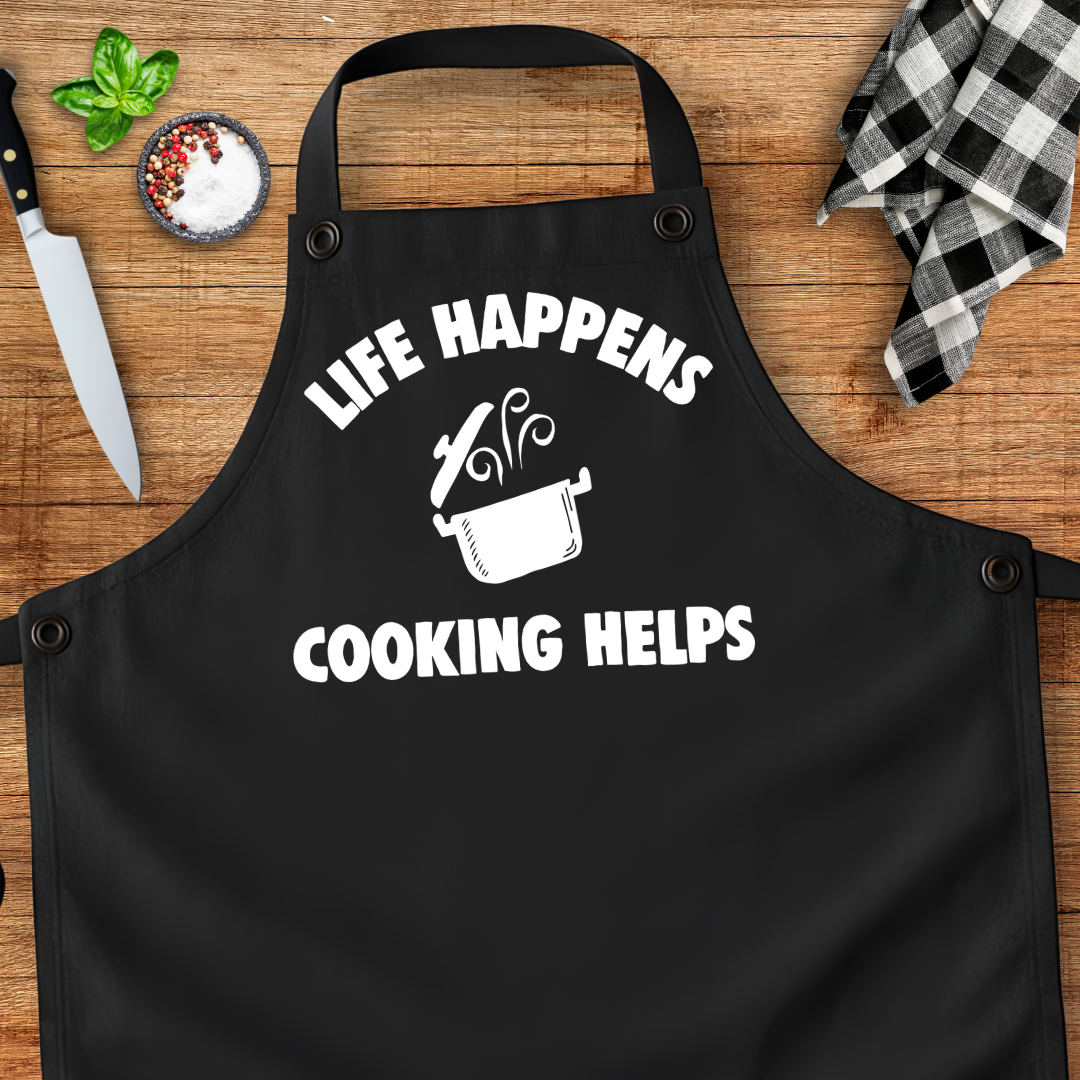 Life Happens Cooking Helps Apron