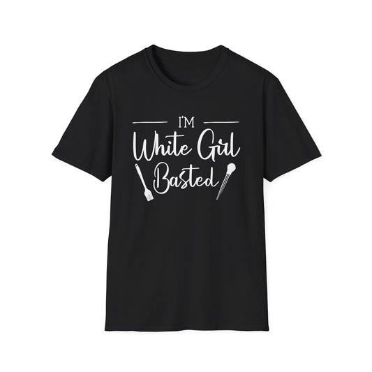 I'm White Girl Basted T-Shirt