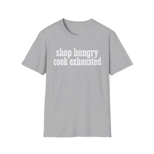 Shop Hungry Cook Exhausted T-Shirt
