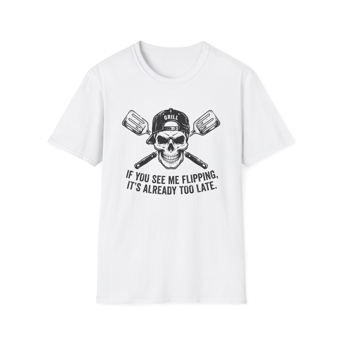 If You See Me Flipping It's Already Too Late T-Shirt