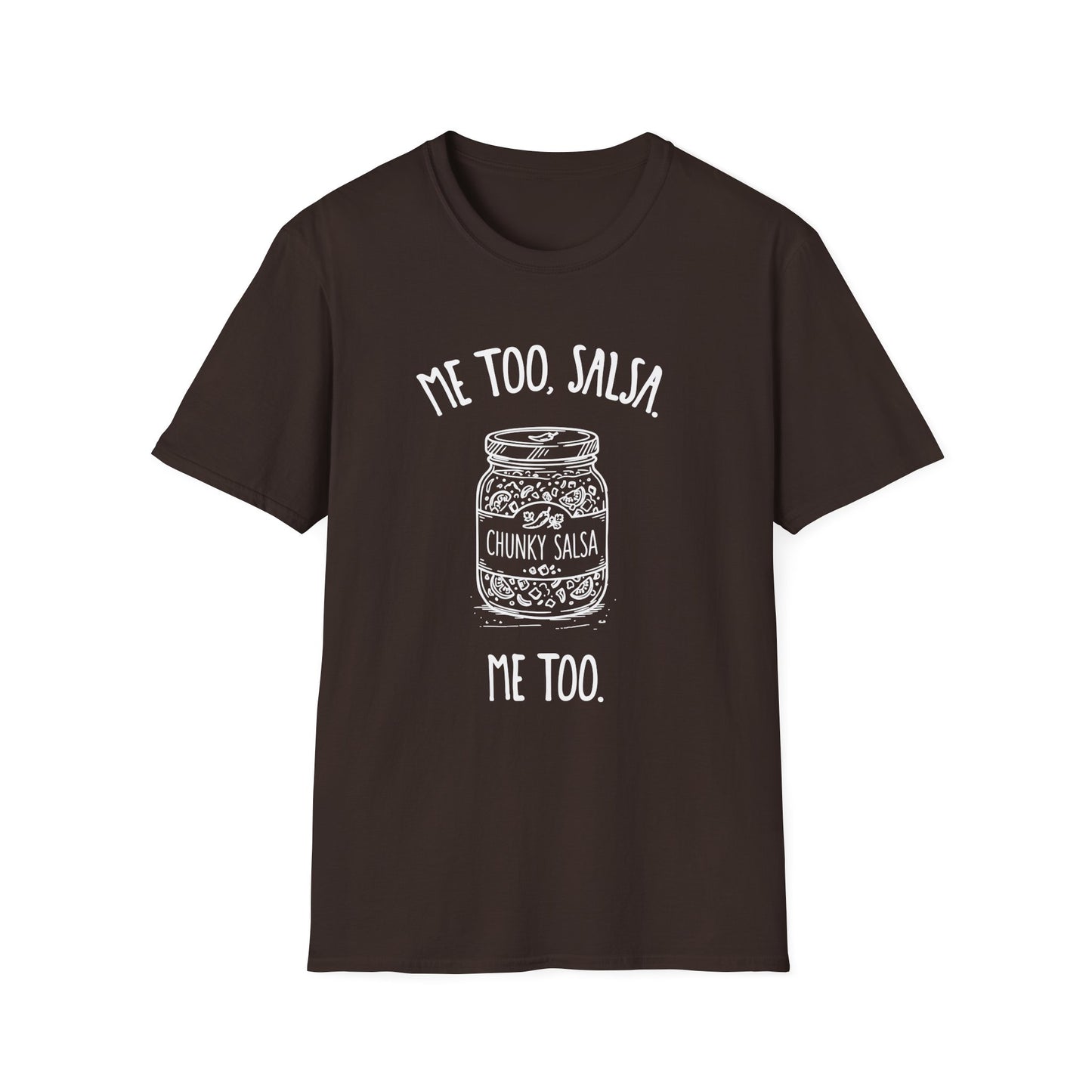 Me Too Salsa Me Too T-shirt