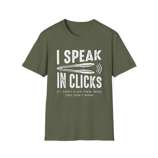 I Speak In Clicks T-Shirt