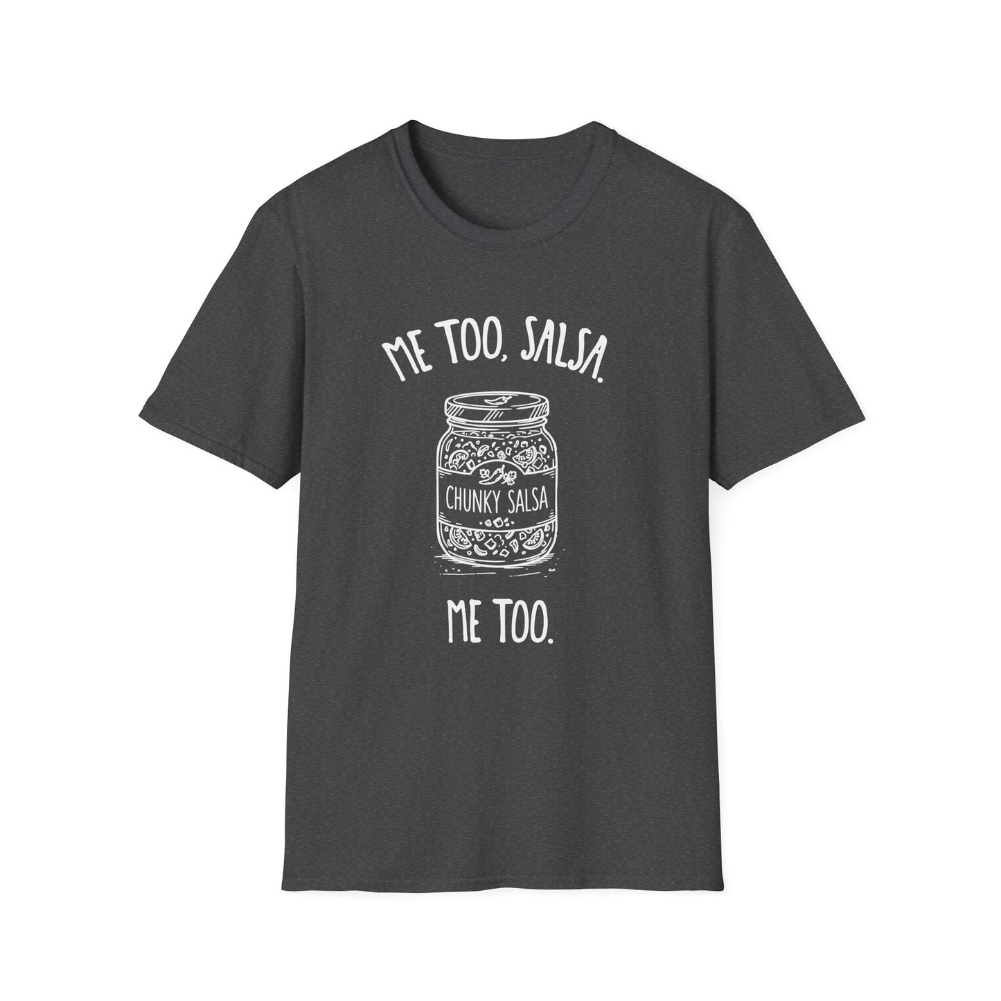 Me Too Salsa Me Too T-shirt