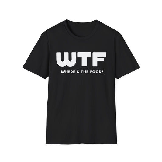 WTF Where's The Food T-Shirt