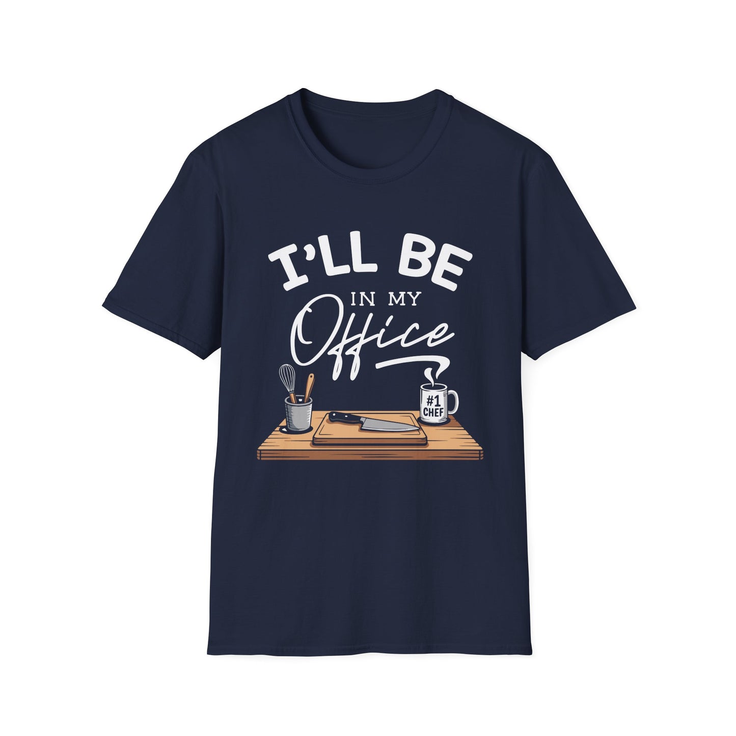 I'll Be In My Office T-Shirt