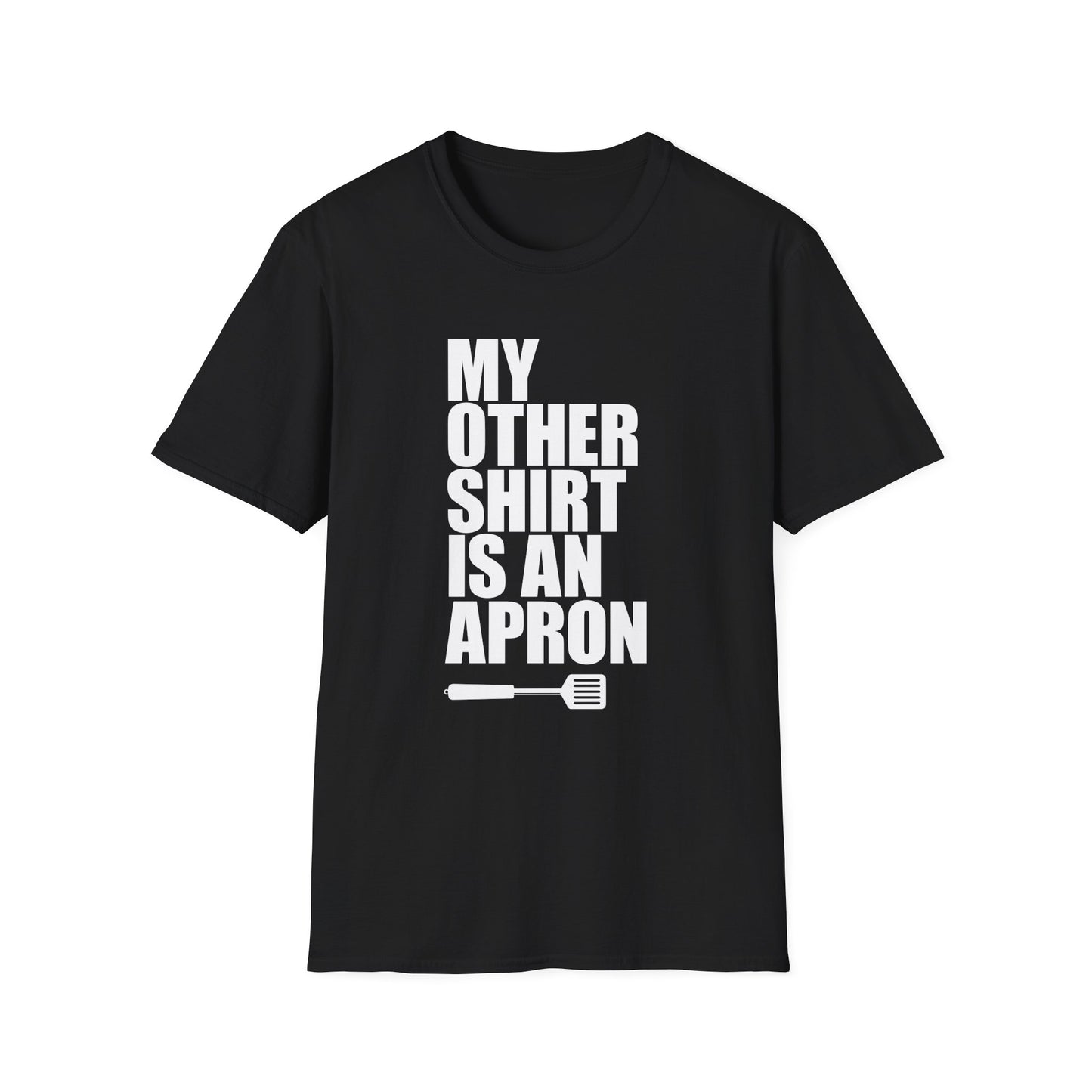 My Other Shirt Is An Apron T-Shirt