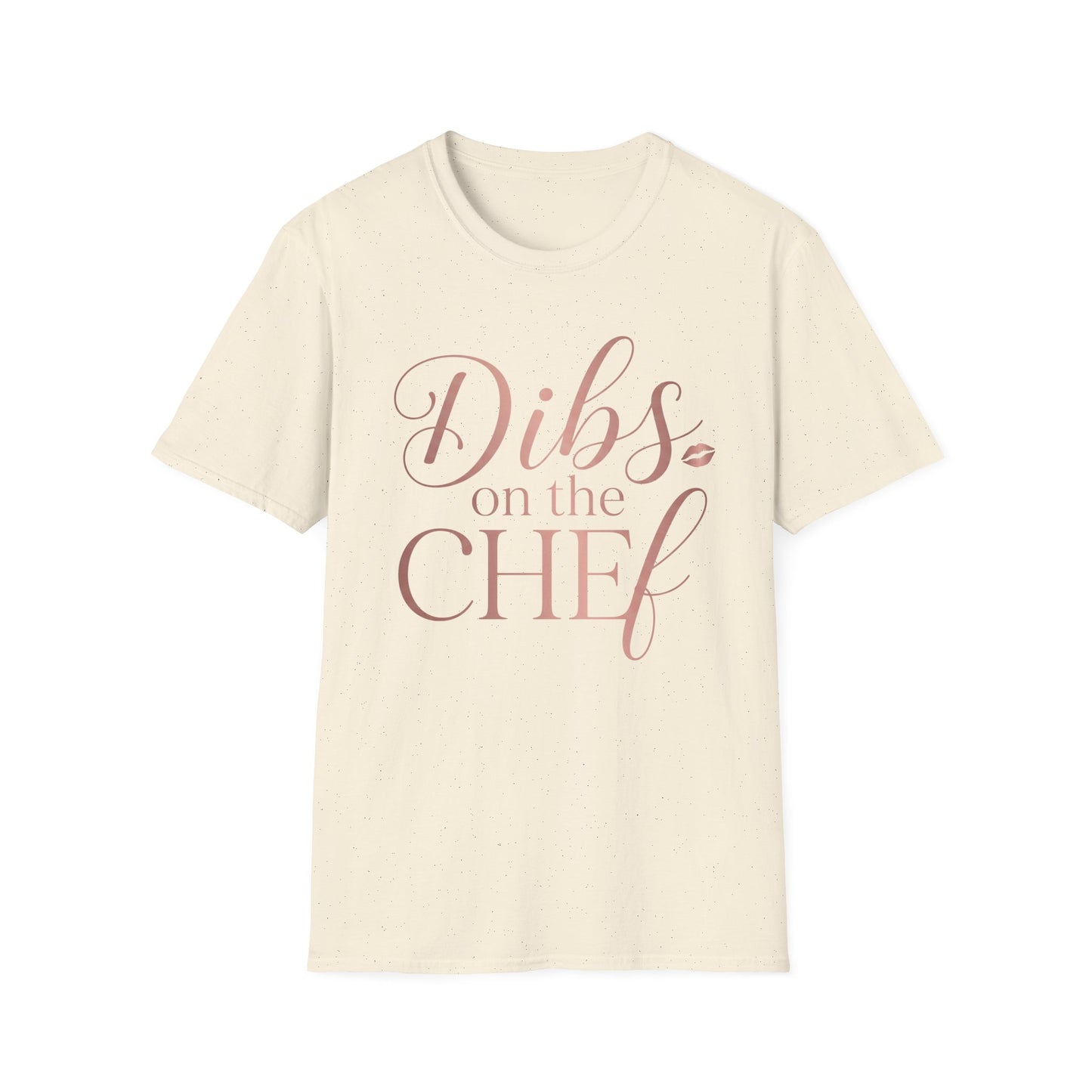 Dibs On The Chef T-Shirt
