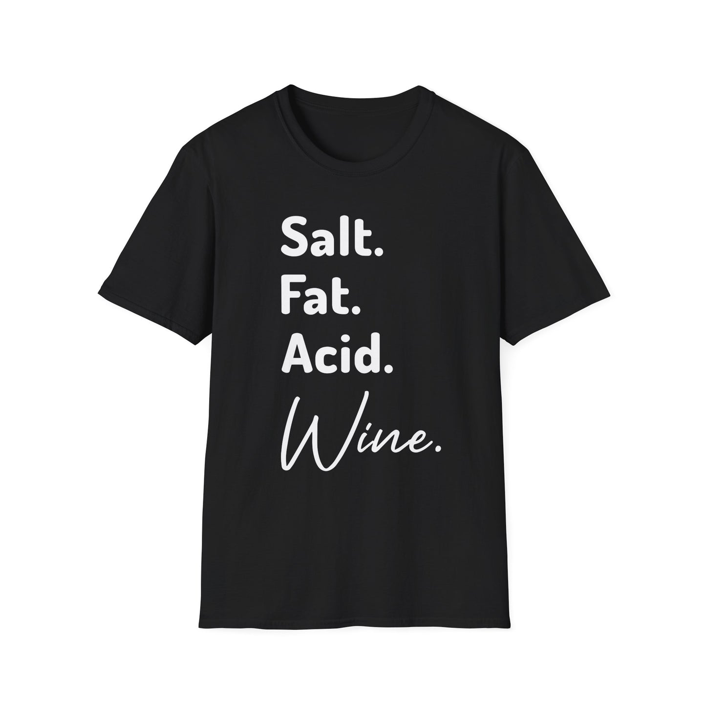 Salt Fat Acid Wine T-Shirt