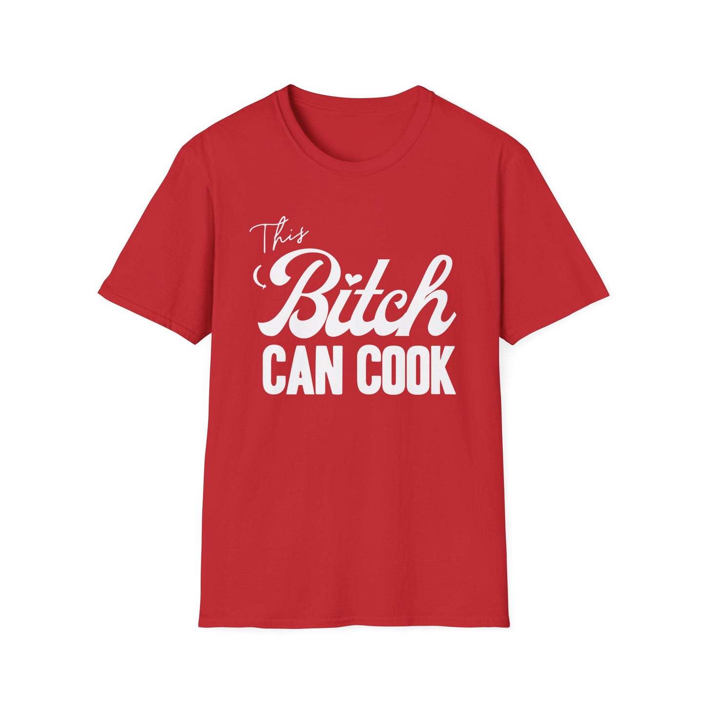 This Bitch Can Cook T-Shirt