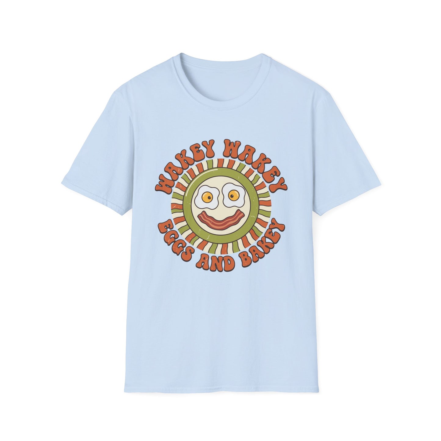 Wakey Wakey Eggs And Bakey T-Shirt