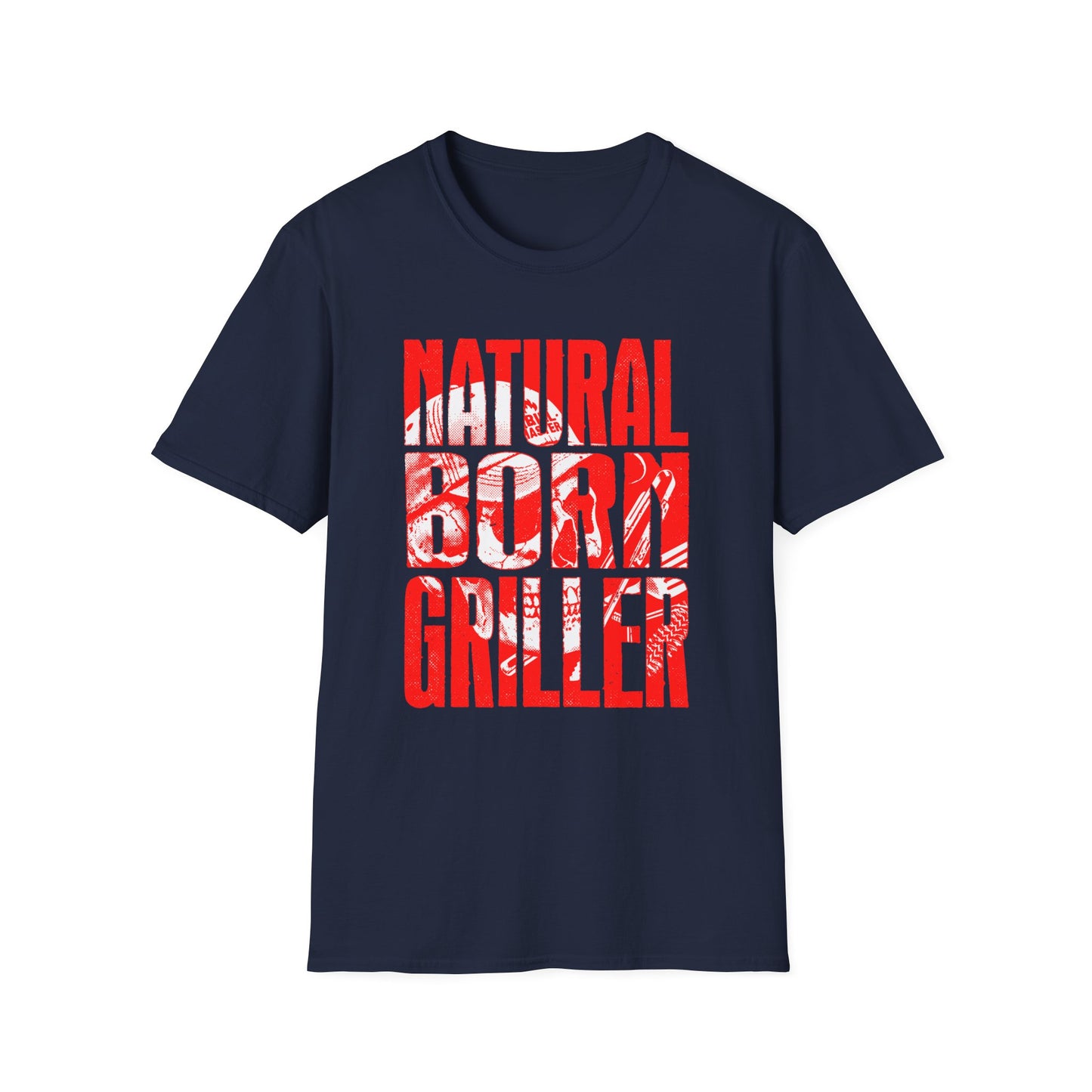 Natural Born Griller T-shirt