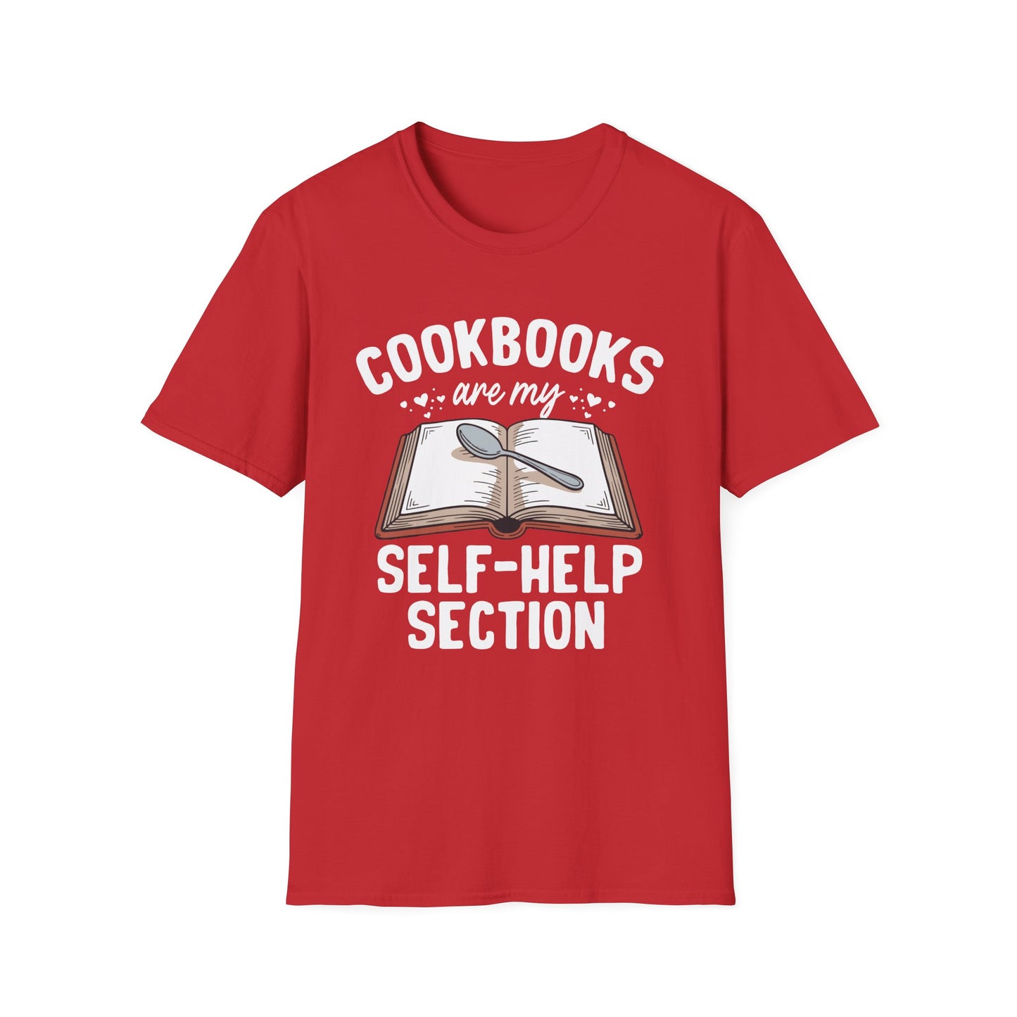 Cookbooks Are My Self-Help Section T-Shirt