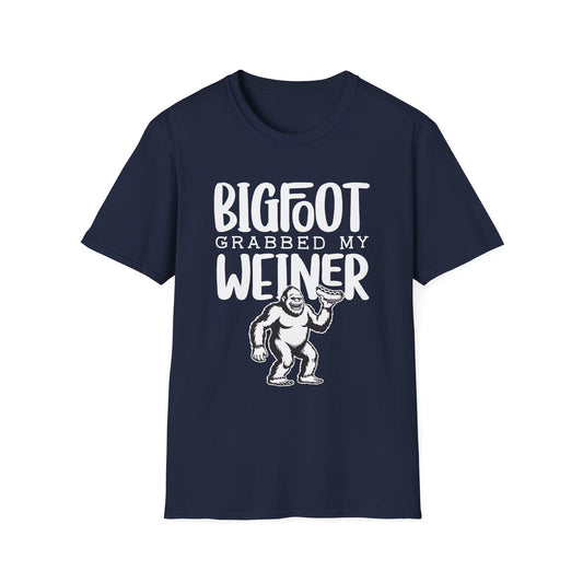 Bigfoot Grabbed My Weiner T-Shirt