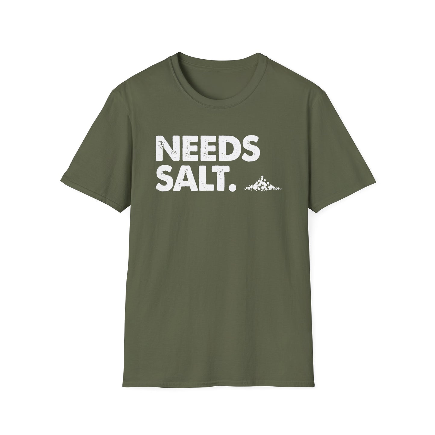 Needs Salt T-shirt