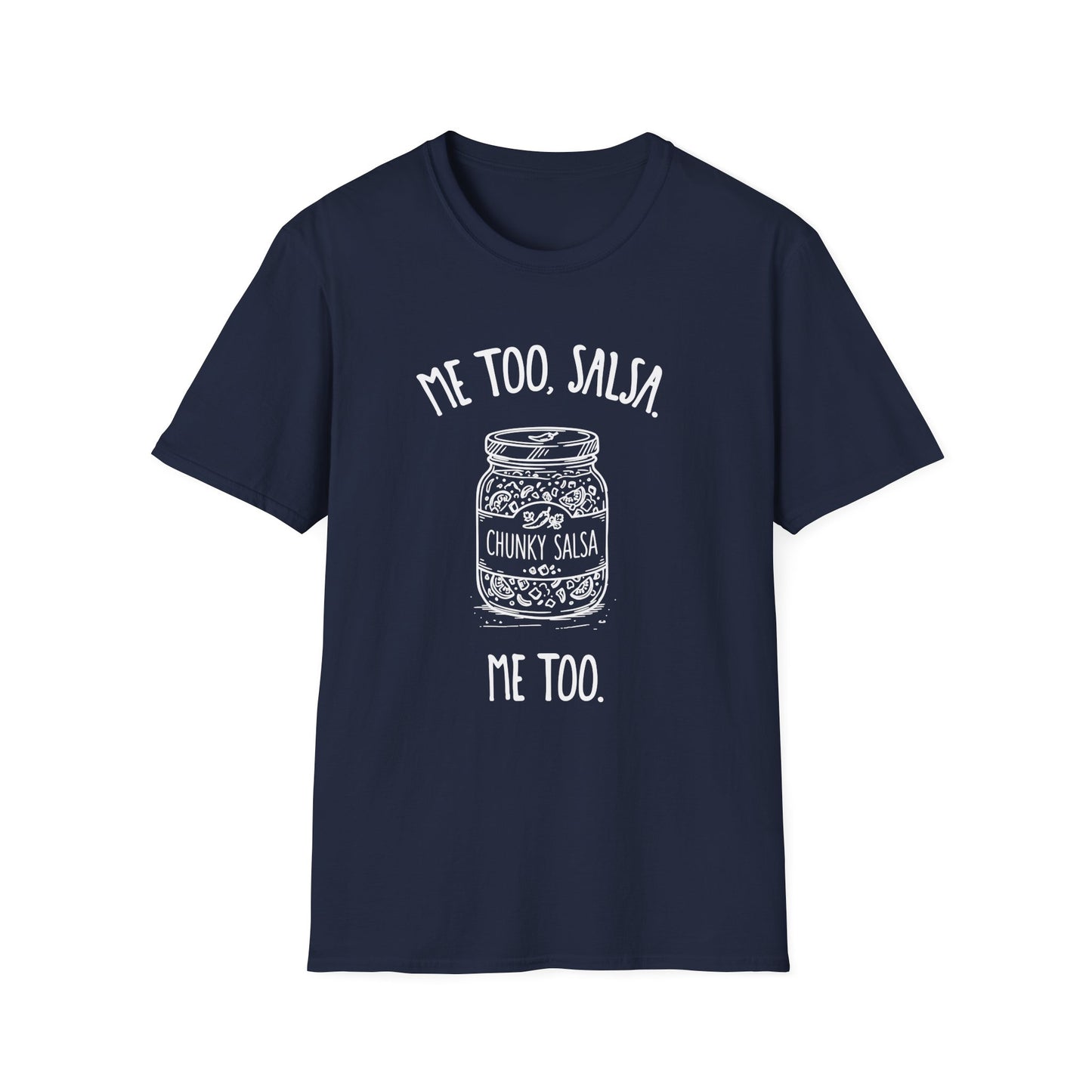 Me Too Salsa Me Too T-shirt