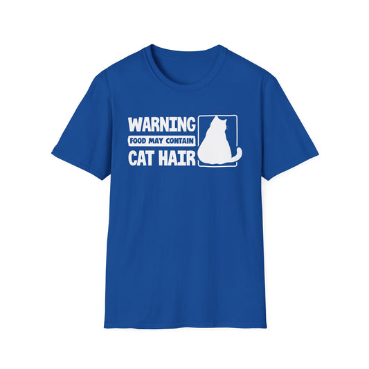 Warning Food May Contain Cat Hair T-Shirt