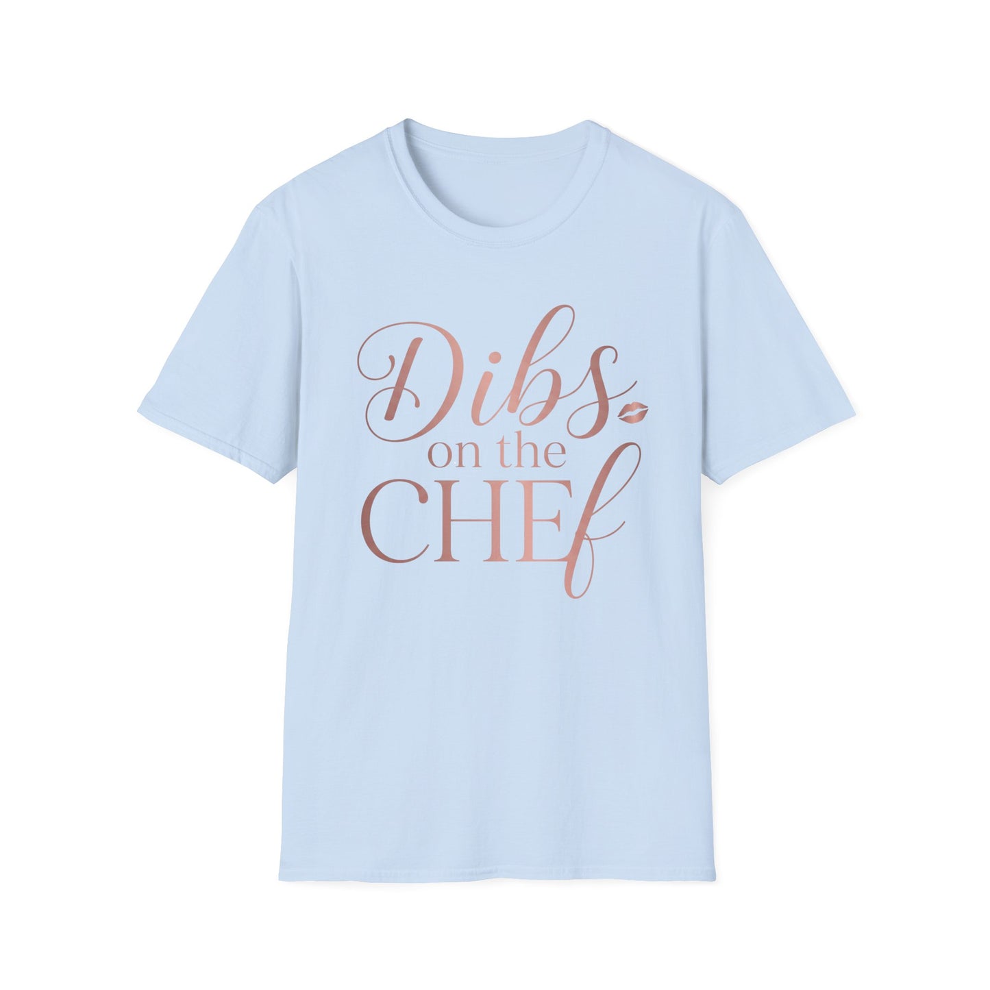 Dibs On The Chef T-Shirt