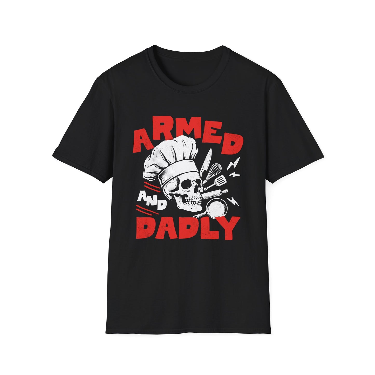 Armed And Dadly T-shirt