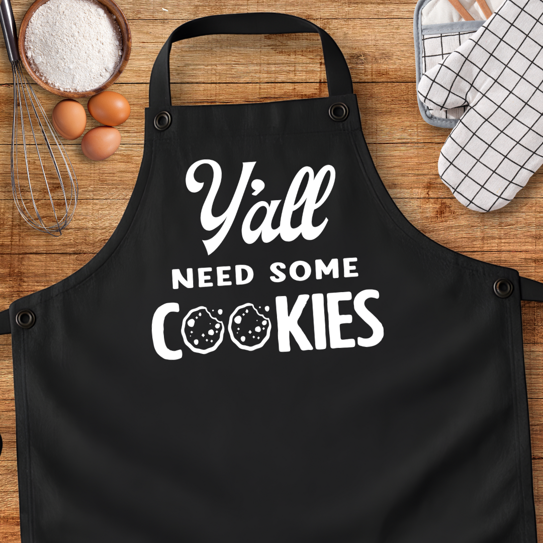Y'all Need Some Cookies Apron