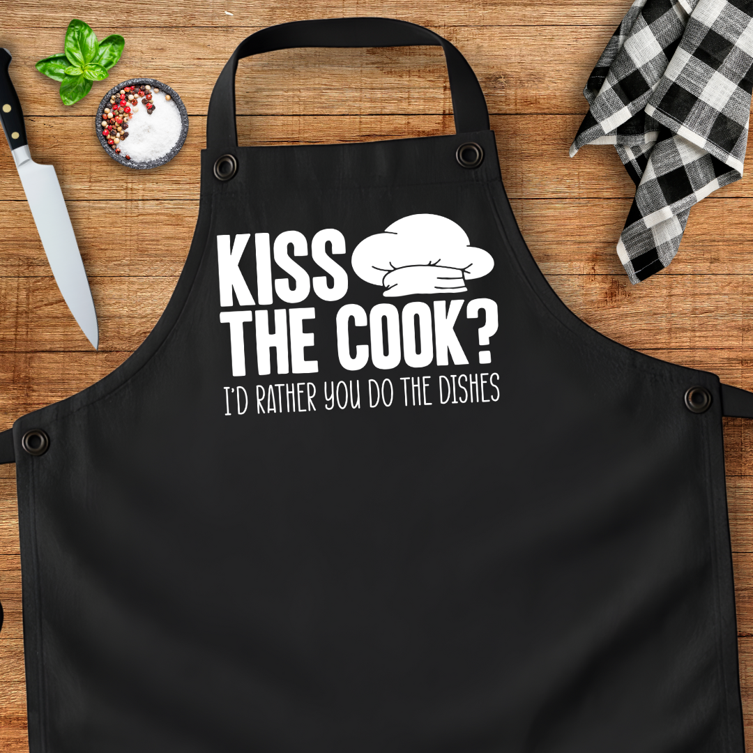 Kiss The Cook? I'd Rather You Do The Dishes Apron