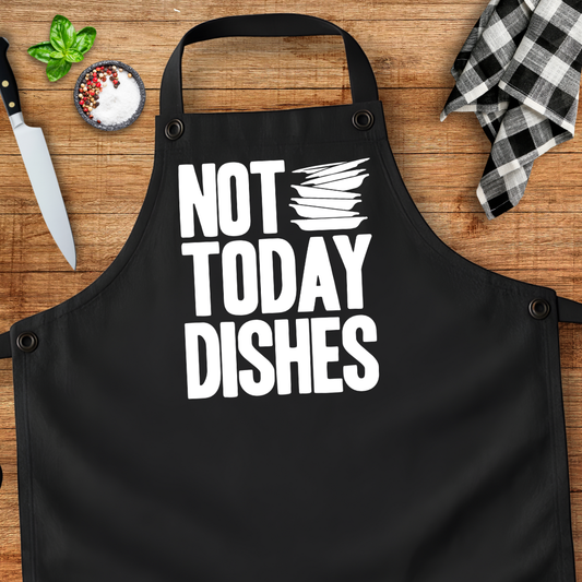 Not Today Dishes Apron