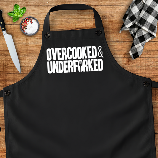 Overcooked & Underforked Apron